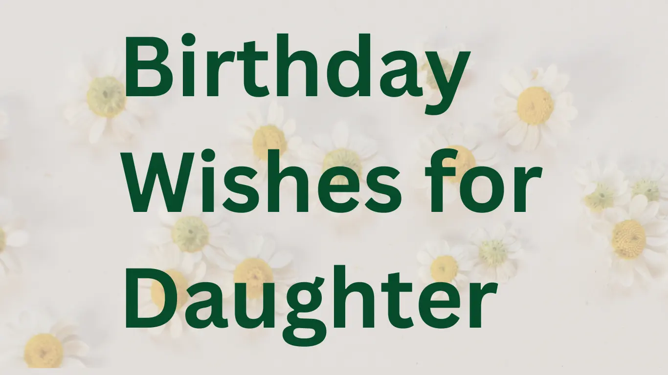 Birthday Wishes for Daughter