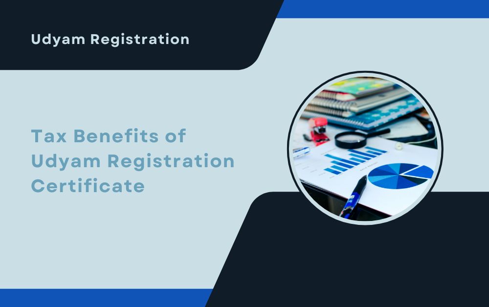 Tax Benefits of Udyam Registration Certificate