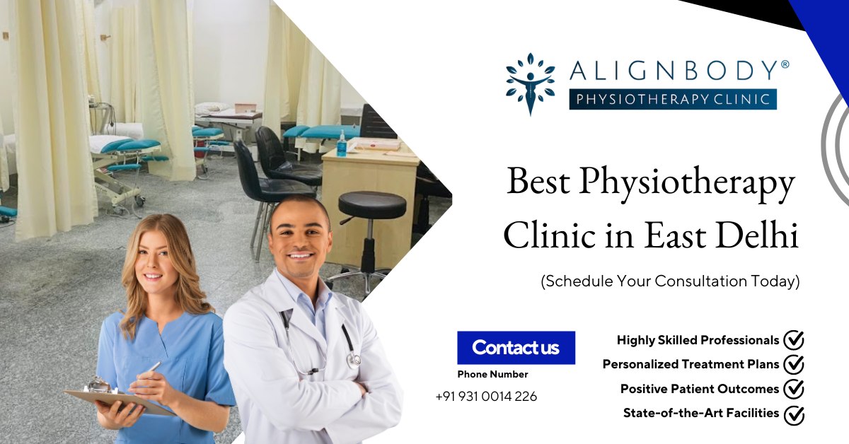 best physiotherapy clinic in east delhi