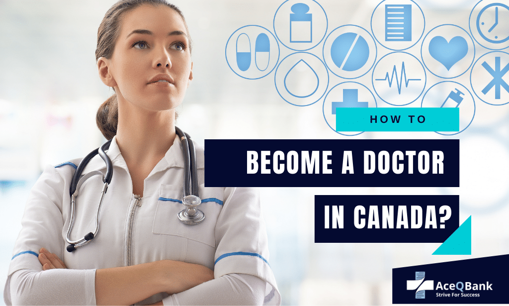 How long to Become a Doctor in Canada?