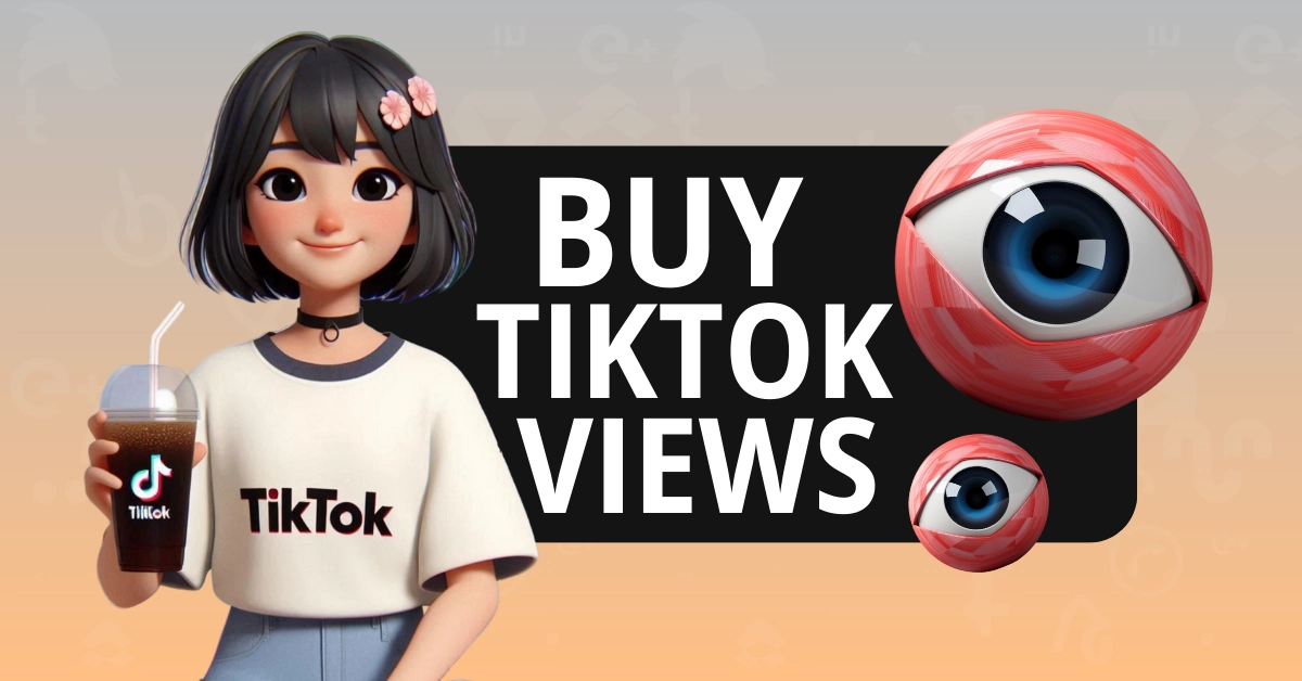 How To Buying TikTok Views in Australia 2024