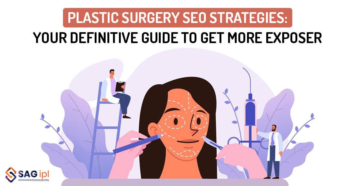 Plastic Surgery SEO Strategies