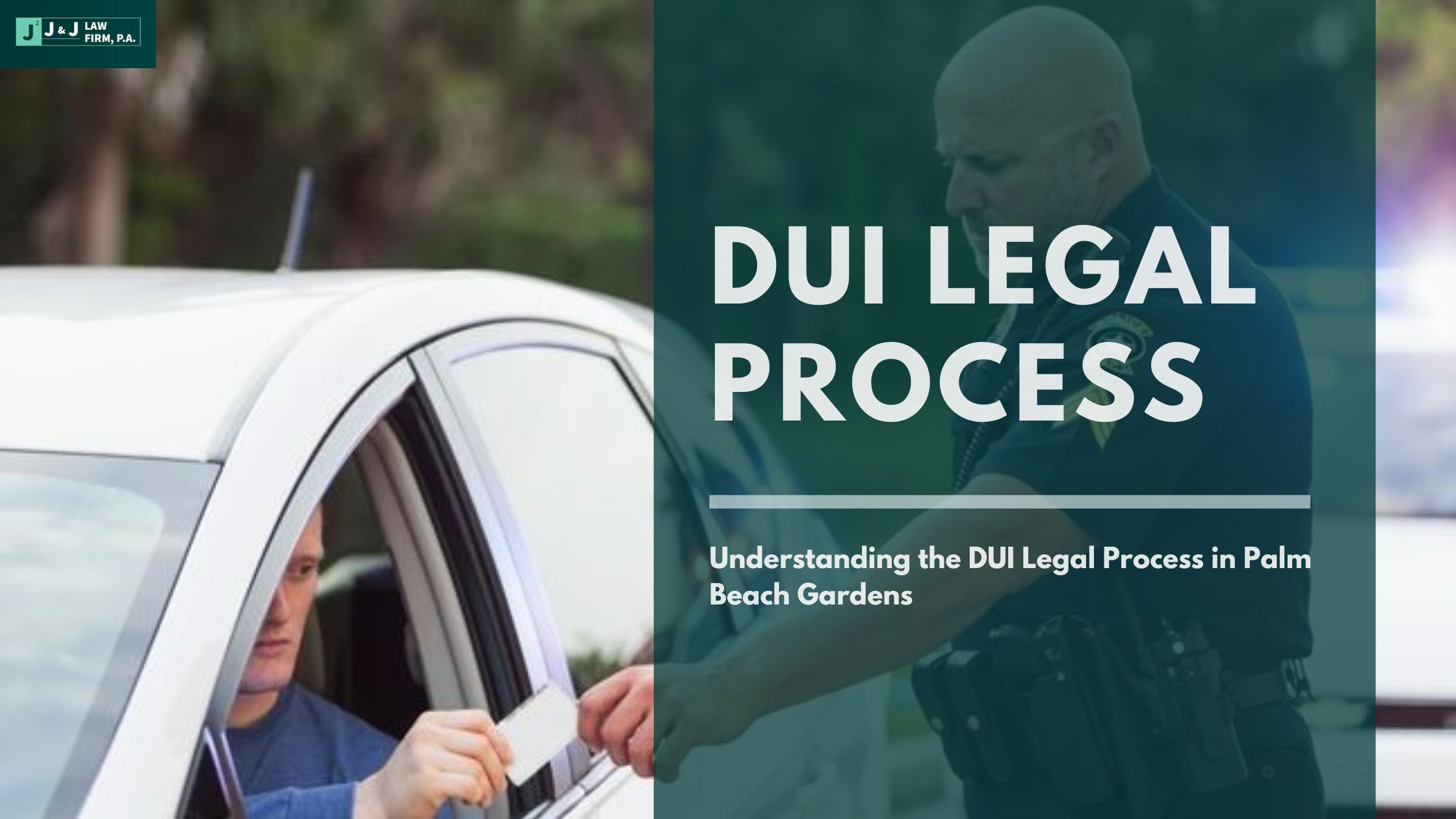 Understanding the DUI Legal Process in Palm Beach Gardens