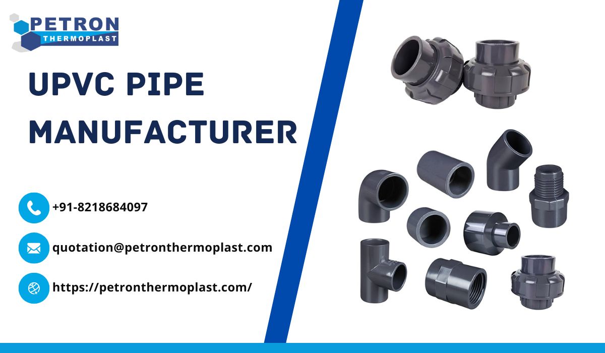 UPVC Pipe Manufacturer